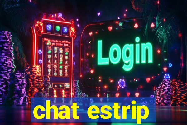 chat estrip